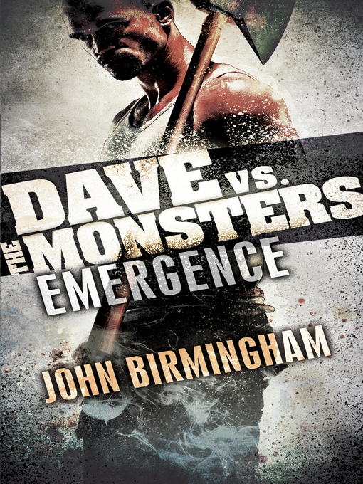 Title details for Emergence by John Birmingham - Wait list